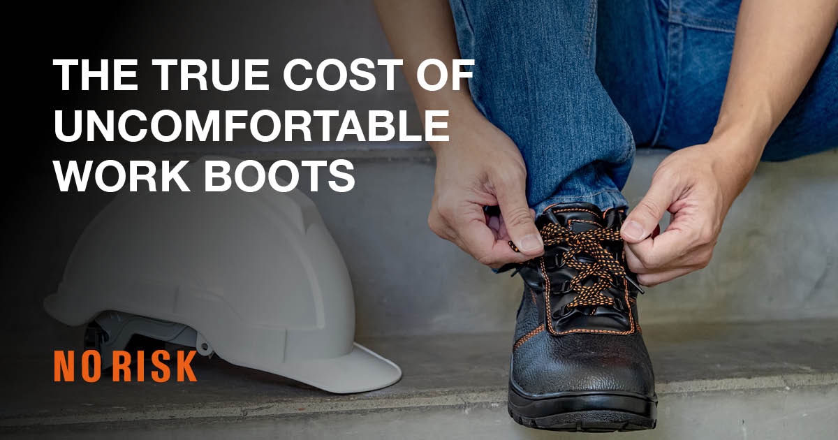 The True Cost of Uncomfortable Work Boots